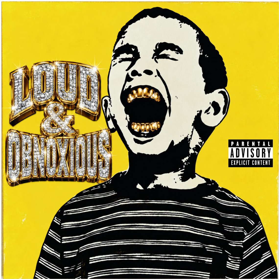 LOUD & OBNOXIOUS artwork