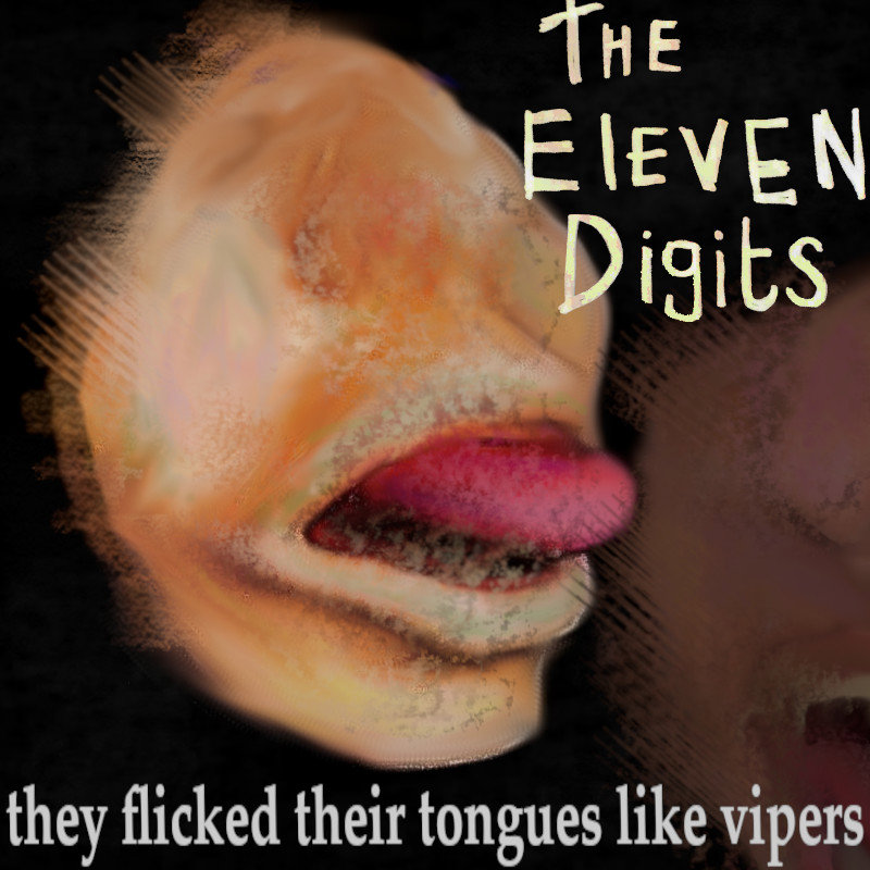 They Flicked Their Tongues Like Vipers artwork