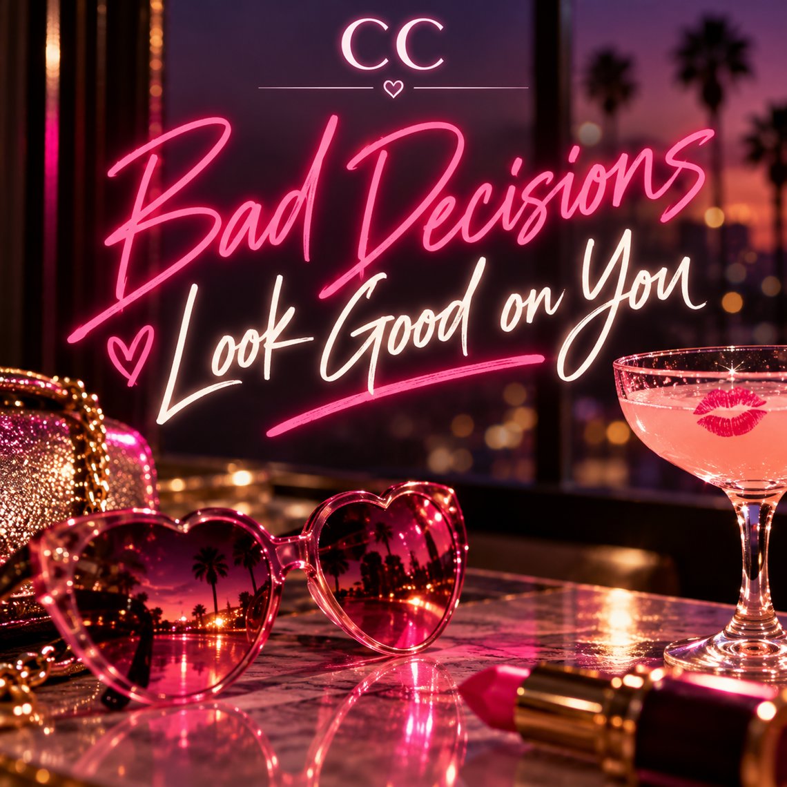 Bad Decisions Look Good on You artwork