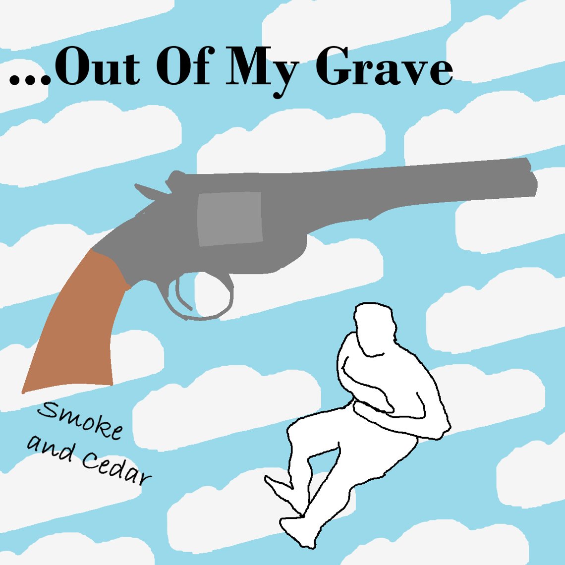 ...Out Of My Grave artwork